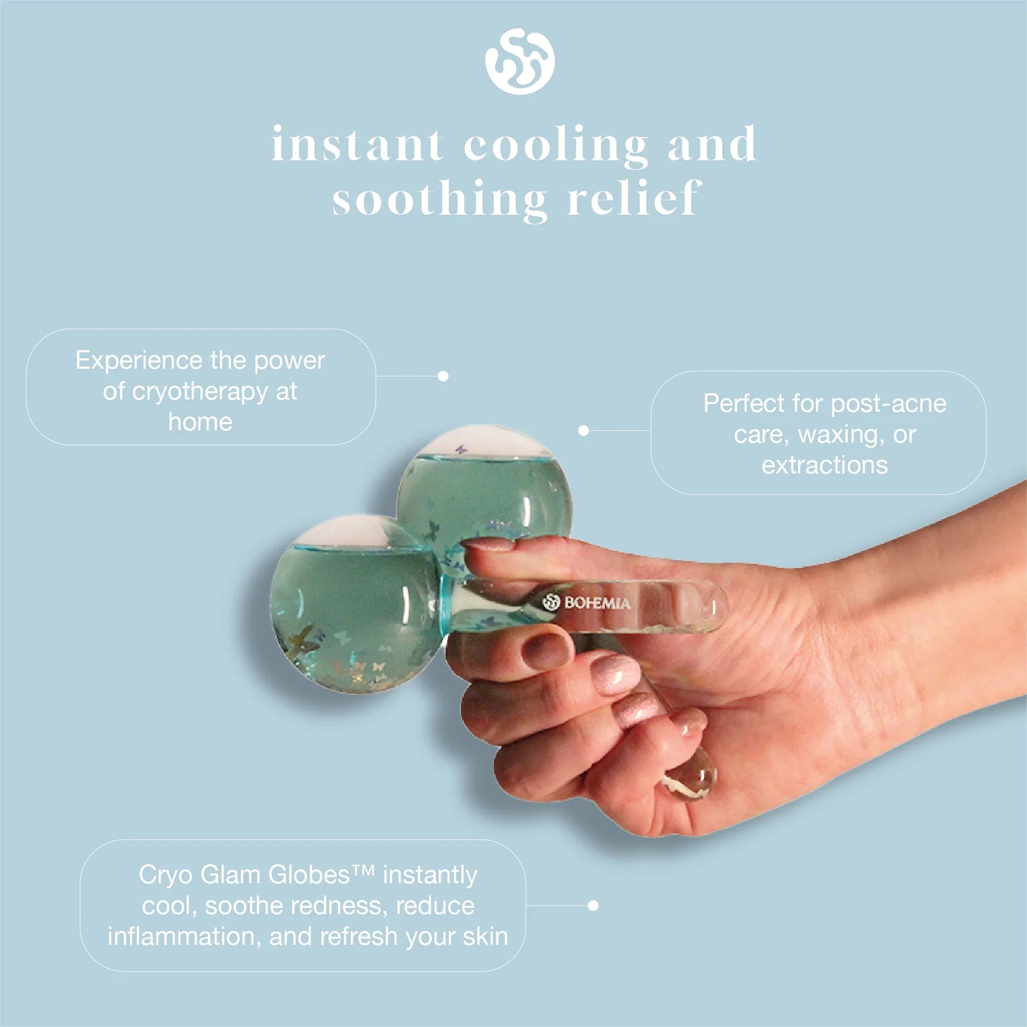 Hand holding Bohemia Skin Cryo Glam Globes facial tools for instant cooling skincare relief